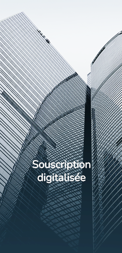 souscription digitalisée